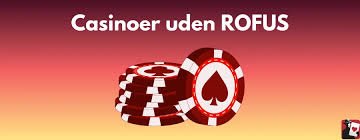 Casino Uden om Rufus En Guide til At Spille Sikkert