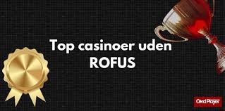 Casino Uden Rufus Dansk Uden Begrænsninger