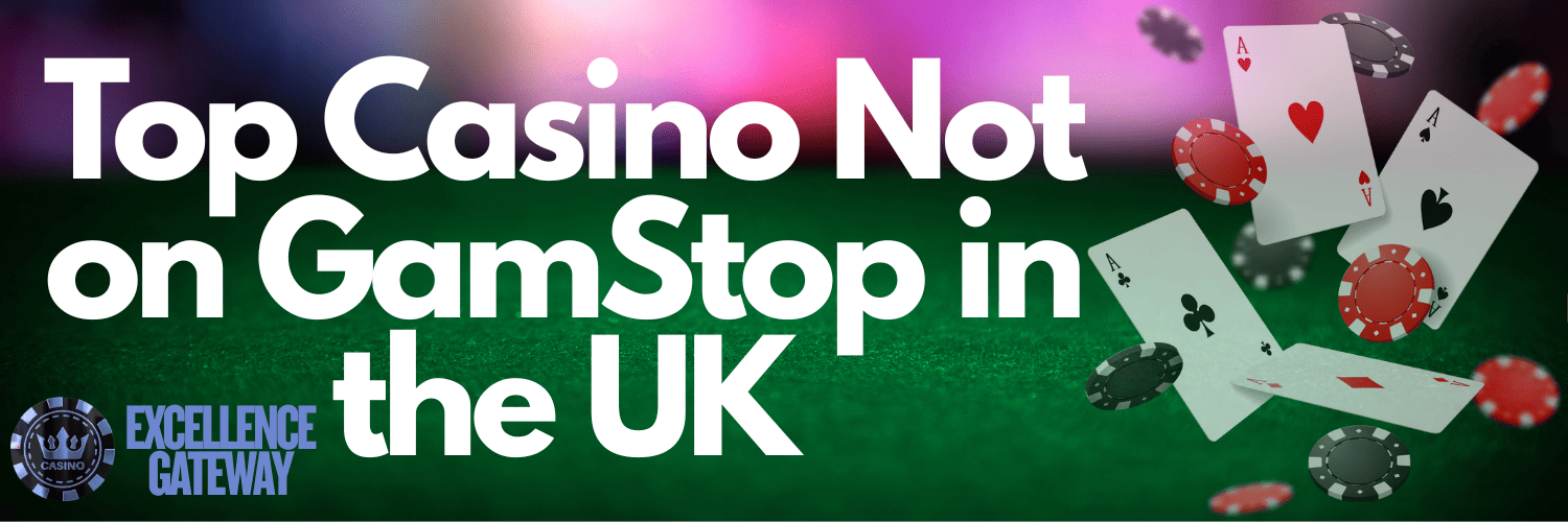 Explore the Best Casino Sites Not on GamStop 1668900926
