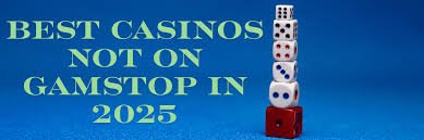 Exploring Non-Gamstop Casinos A Comprehensive Guide 1692938223