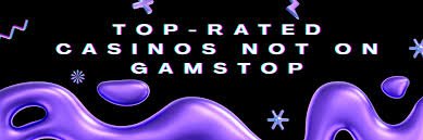 Exploring Non-Gamstop Casinos Your Guide to Gaming Freedom