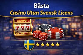 Upptäck Fördelarna med Online Casino Utan Svensk Licens 1937851287